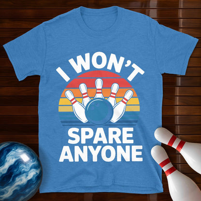 I Won't Spare Anyone Tee