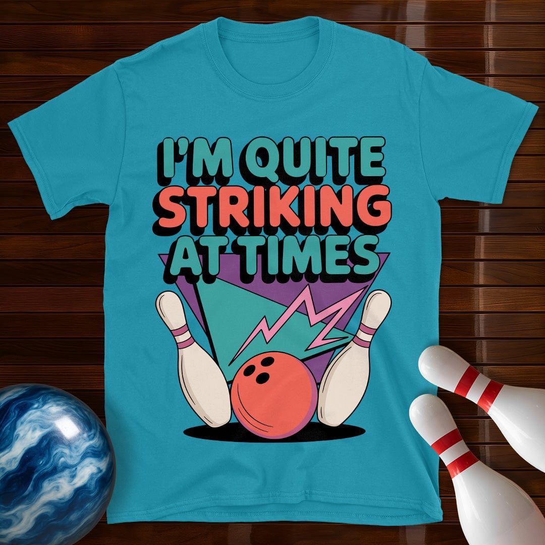 I'm Quite Striking At Times Vintage Bowling Tee