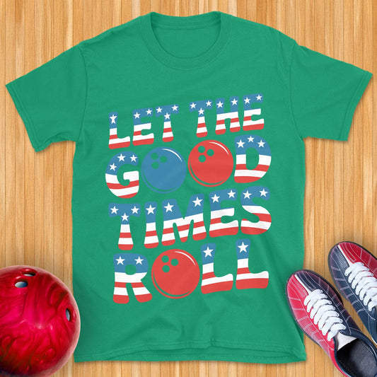 Let The Good Times Roll USA T-Shirt