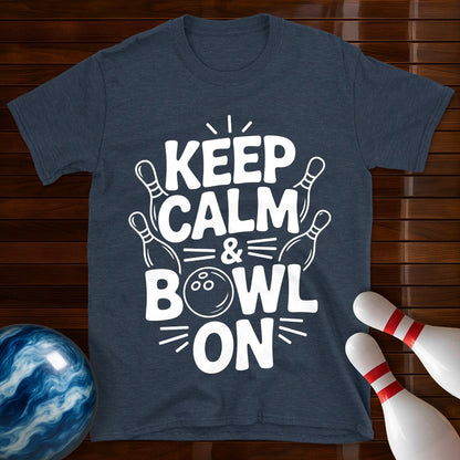 Keep Calm And Bowl On T-Shirt