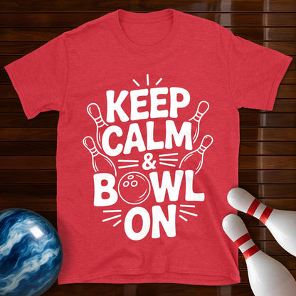 Keep Calm And Bowl On T-Shirt