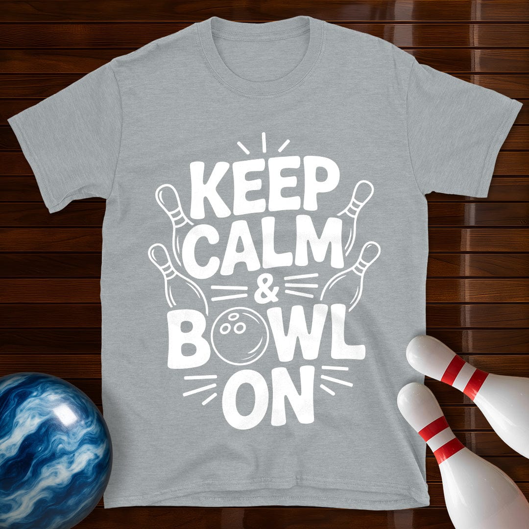 Keep Calm And Bowl On T-Shirt