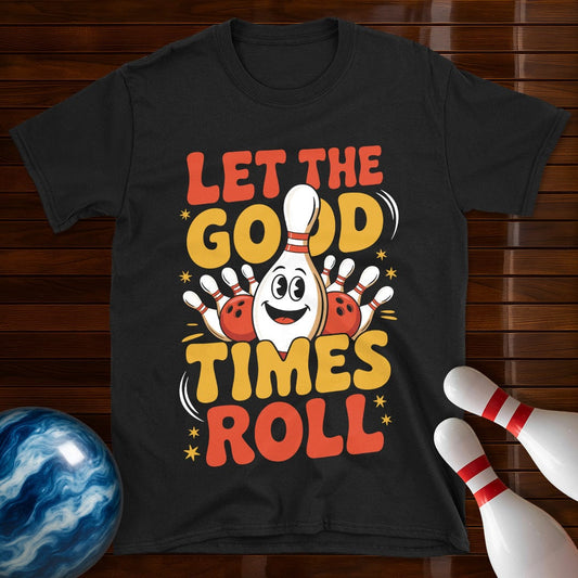 Let The Good Times Roll Retro T-Shirt