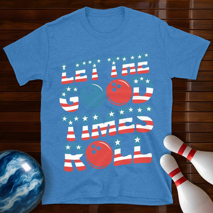 Let The Good Times Roll USA T-Shirt