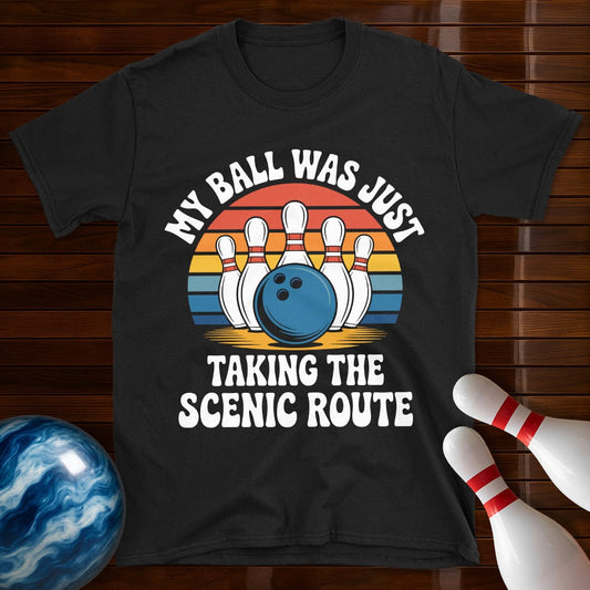 My Ball Was Just Taking The Scenic Route Bowling Shirt