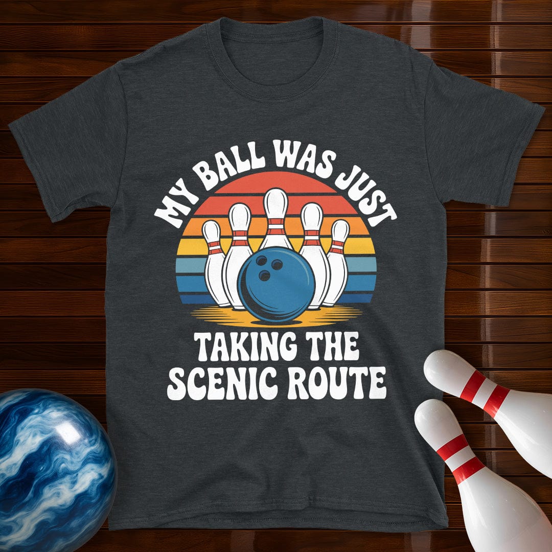 My Ball Was Just Taking The Scenic Route Bowling Shirt