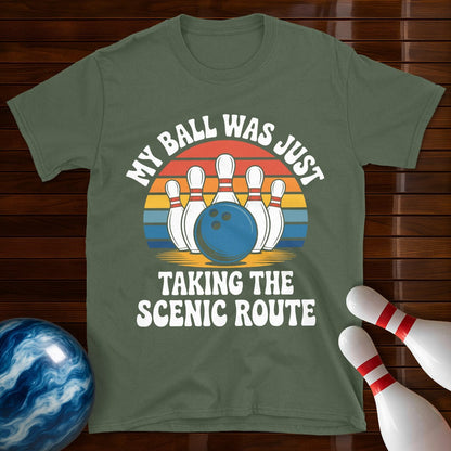 My Ball Was Just Taking The Scenic Route Bowling Shirt