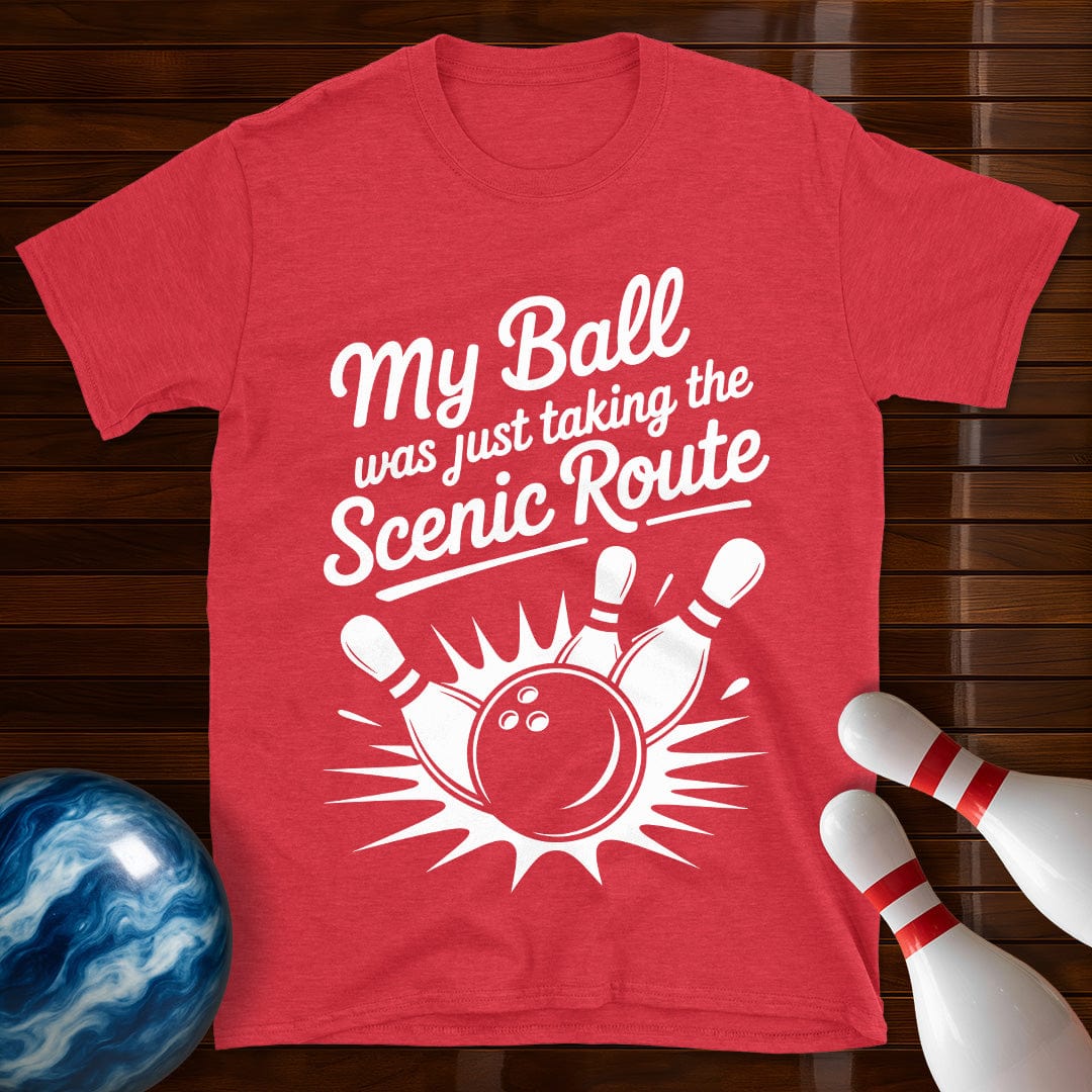 My Ball Was Just Taking The Scenic Route Tee