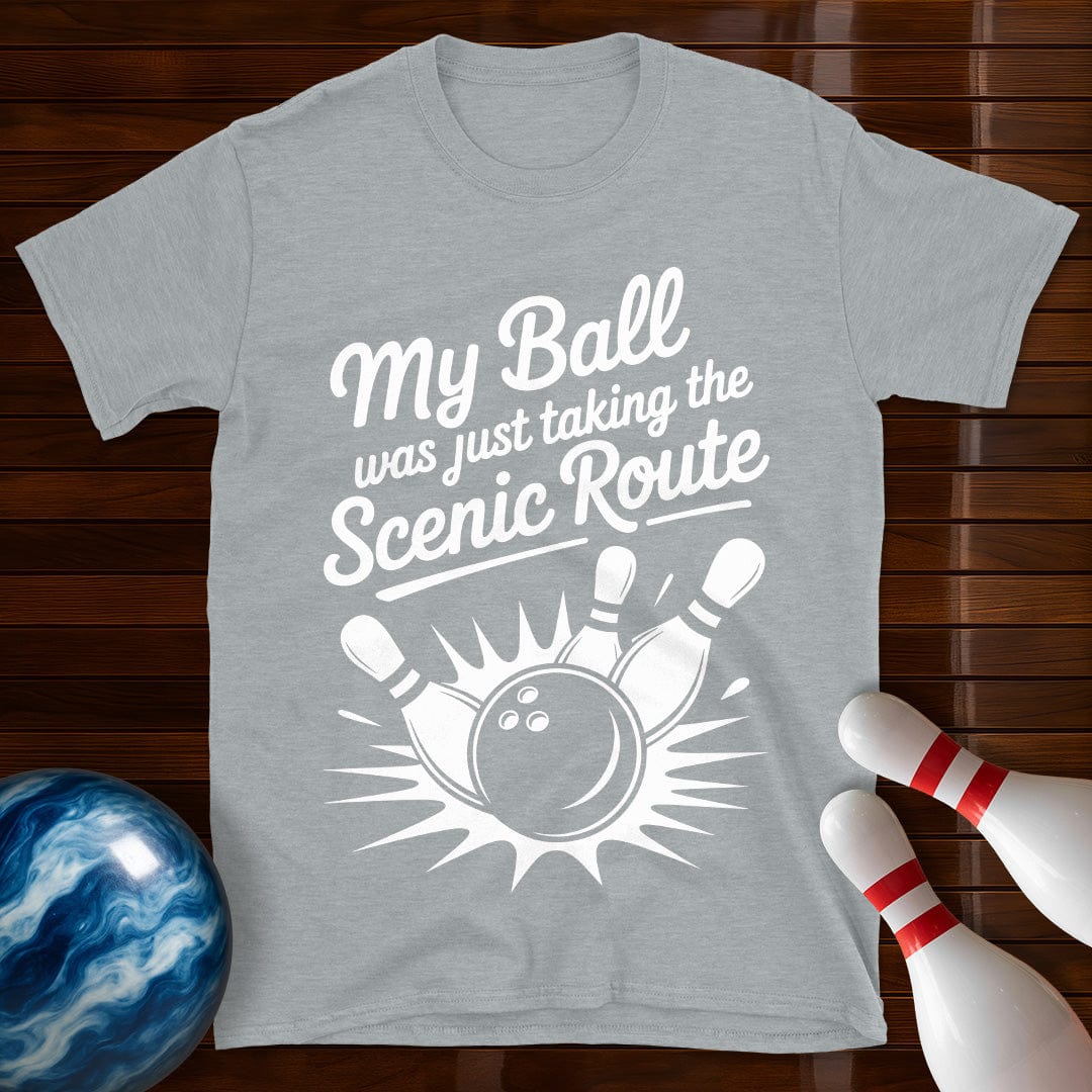 My Ball Was Just Taking The Scenic Route Tee