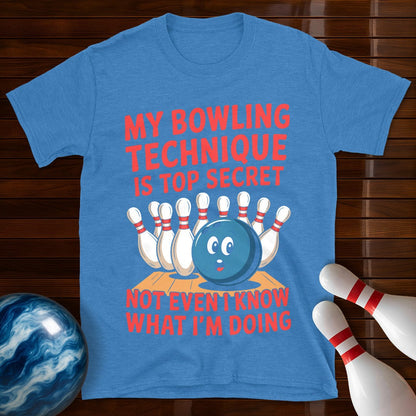 My Bowling Technique Is Top Secret Bowling T-Shirt