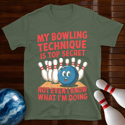 My Bowling Technique Is Top Secret Bowling T-Shirt