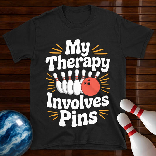 My Therapy Involves Pins Bowling T-Shirt
