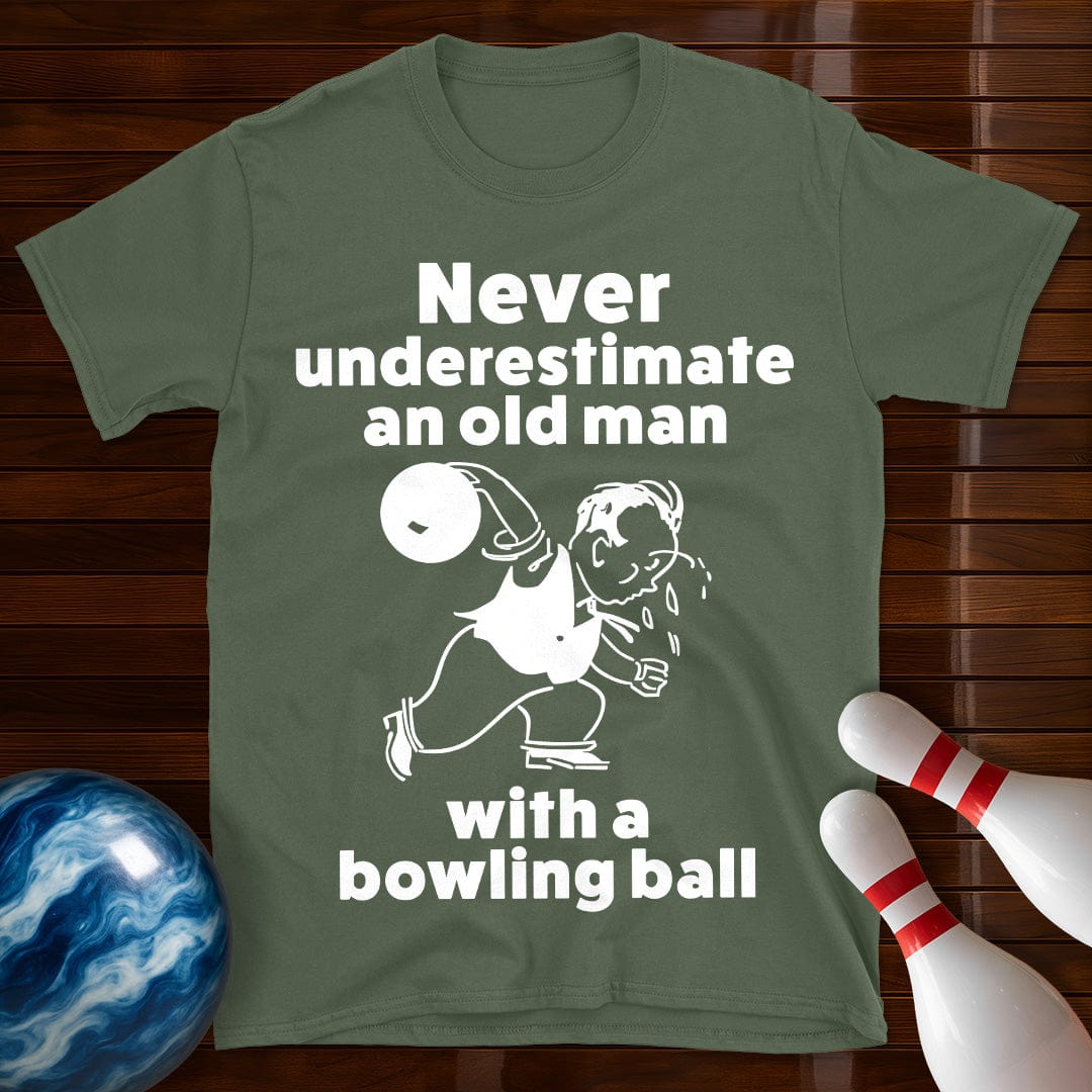 Never Underestimate An Old Man Bowling T-Shirt