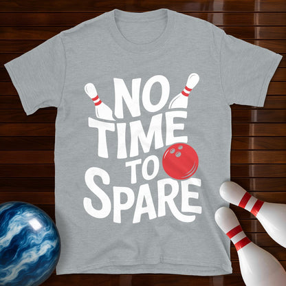 No Time To Spare T-Shirt