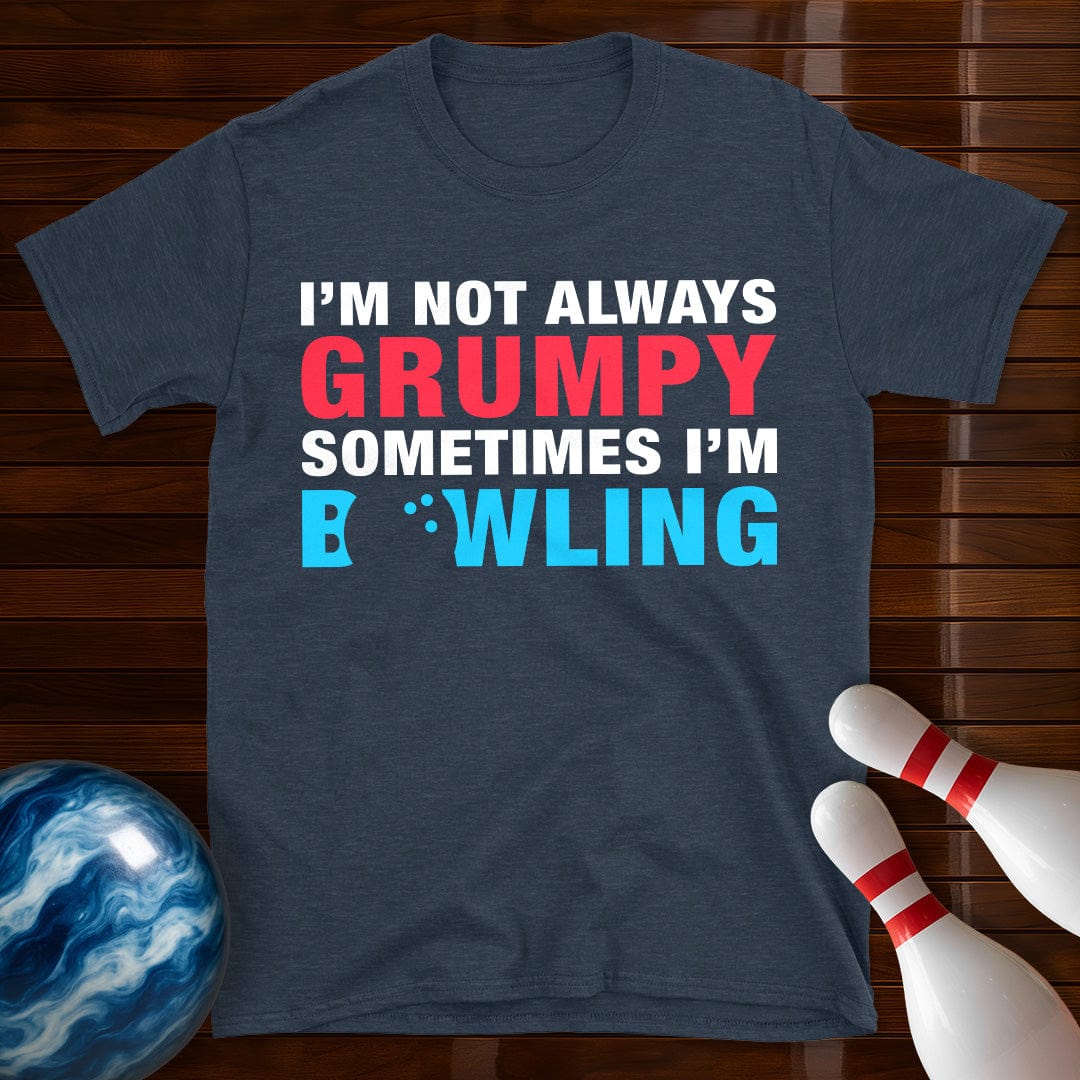 Not Always Grumpy Bowling T-Shirt