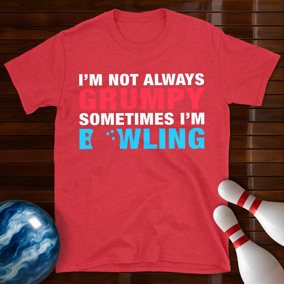 Not Always Grumpy Bowling T-Shirt