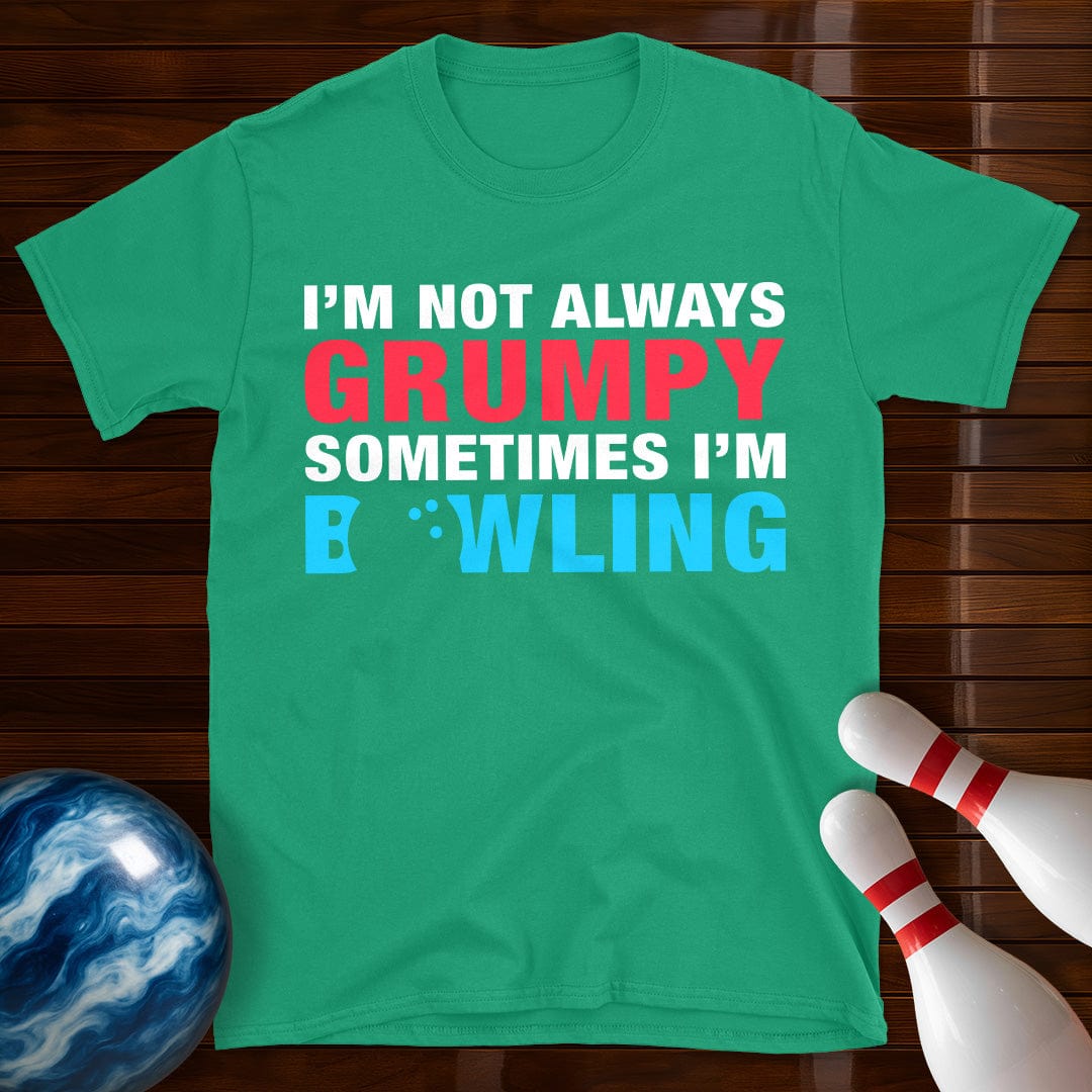 Not Always Grumpy Bowling T-Shirt