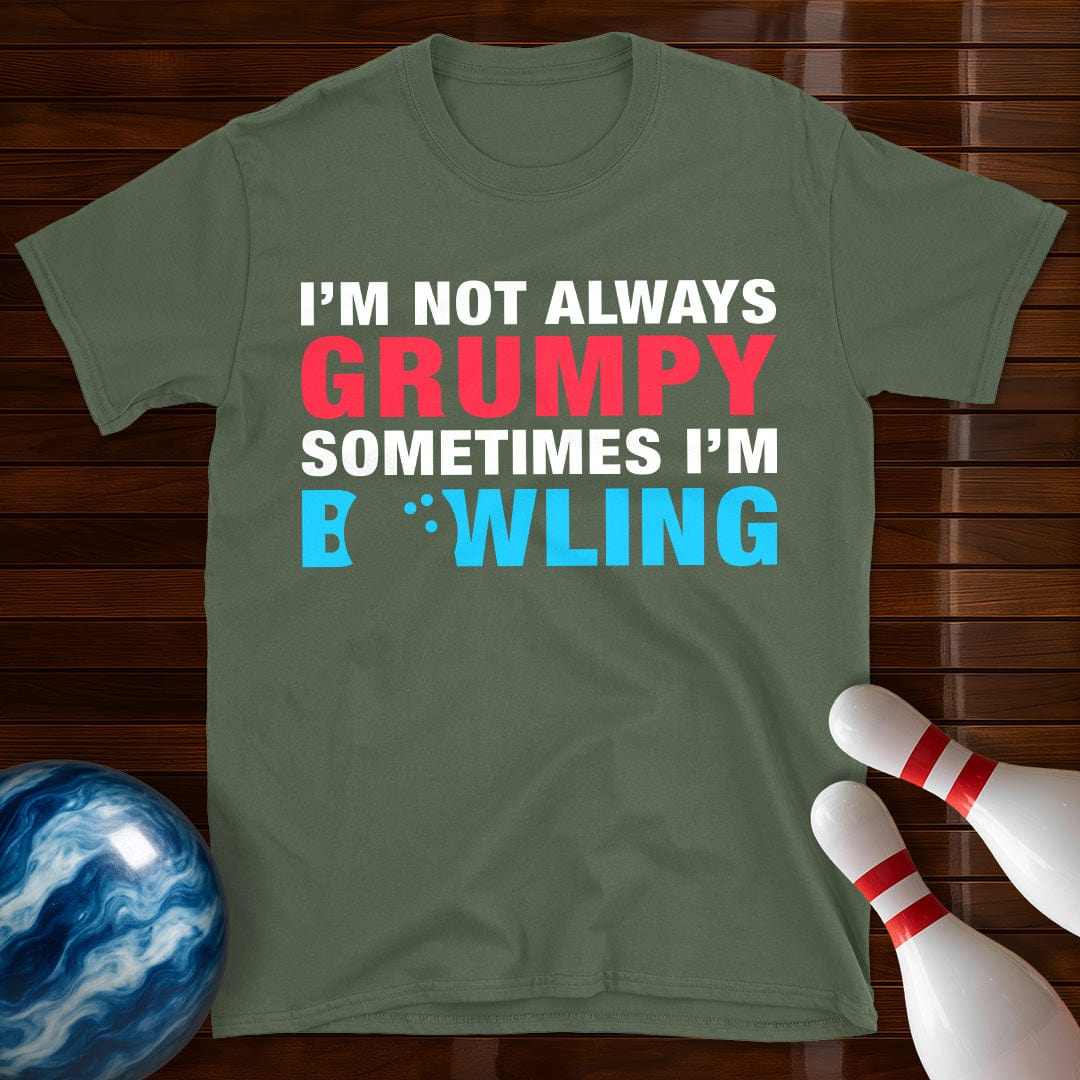 Not Always Grumpy Bowling T-Shirt