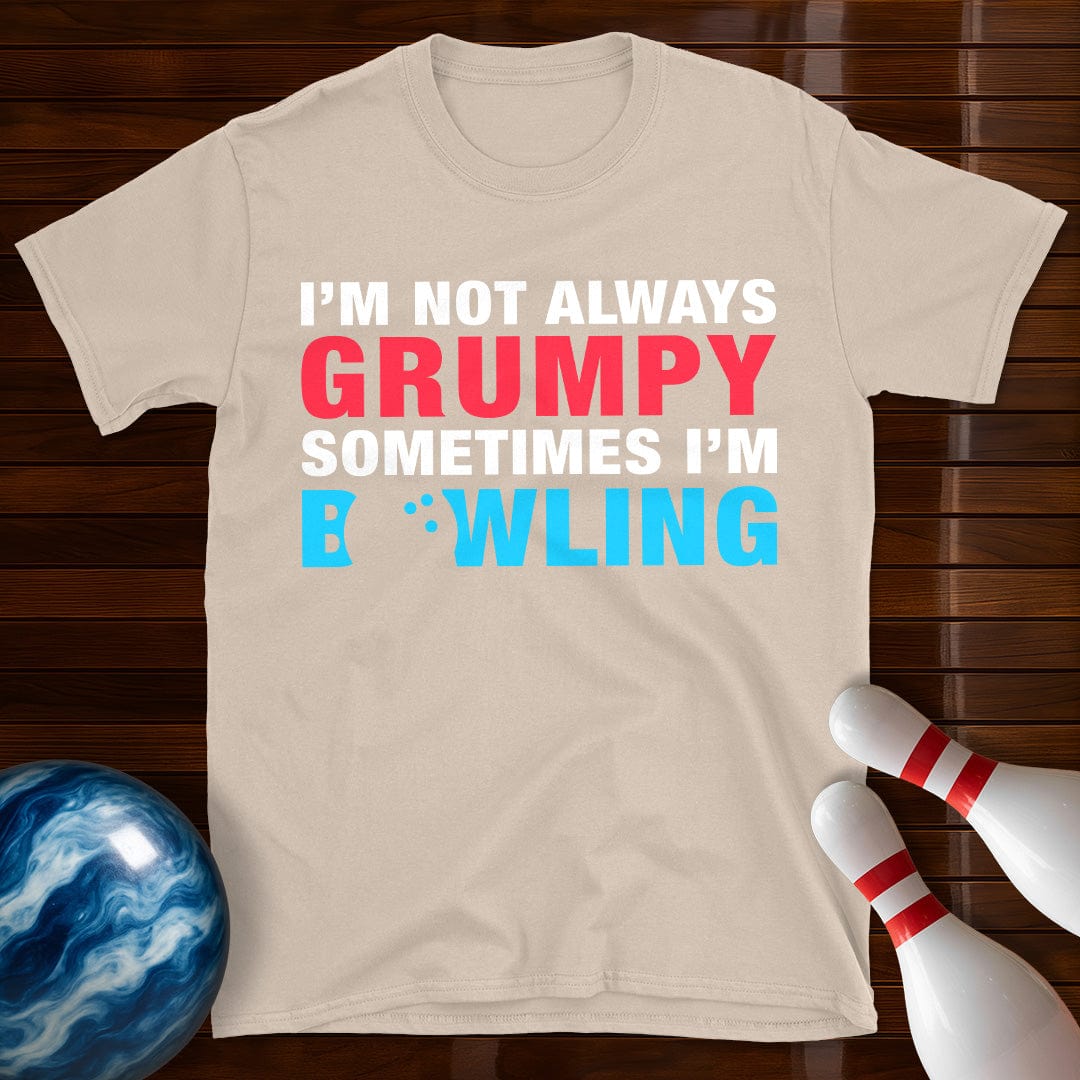Not Always Grumpy Bowling T-Shirt