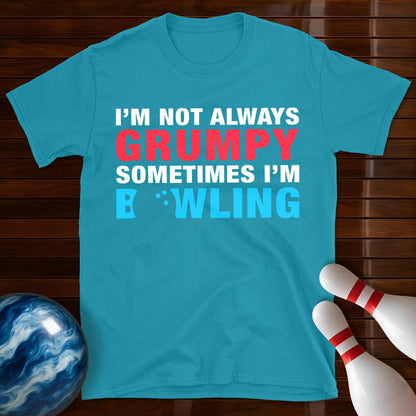 Not Always Grumpy Bowling T-Shirt