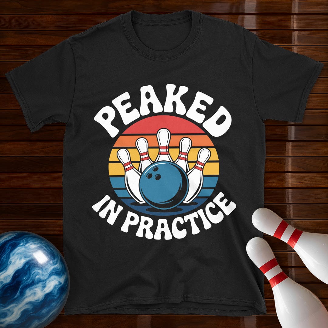 Peaked In Practice Bowling Tee