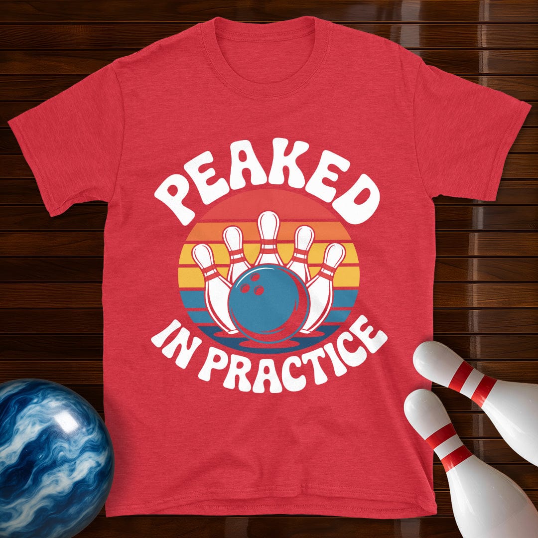 Peaked In Practice Bowling Tee