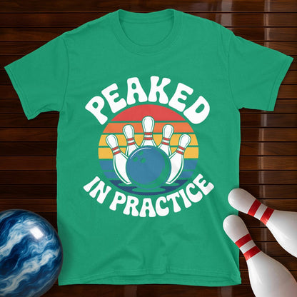 Peaked In Practice Bowling Tee