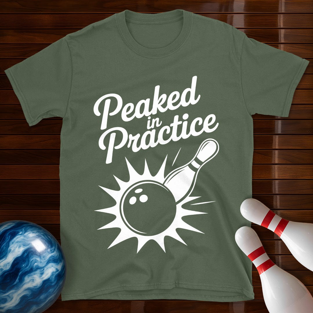 Peaked In Practice Tee