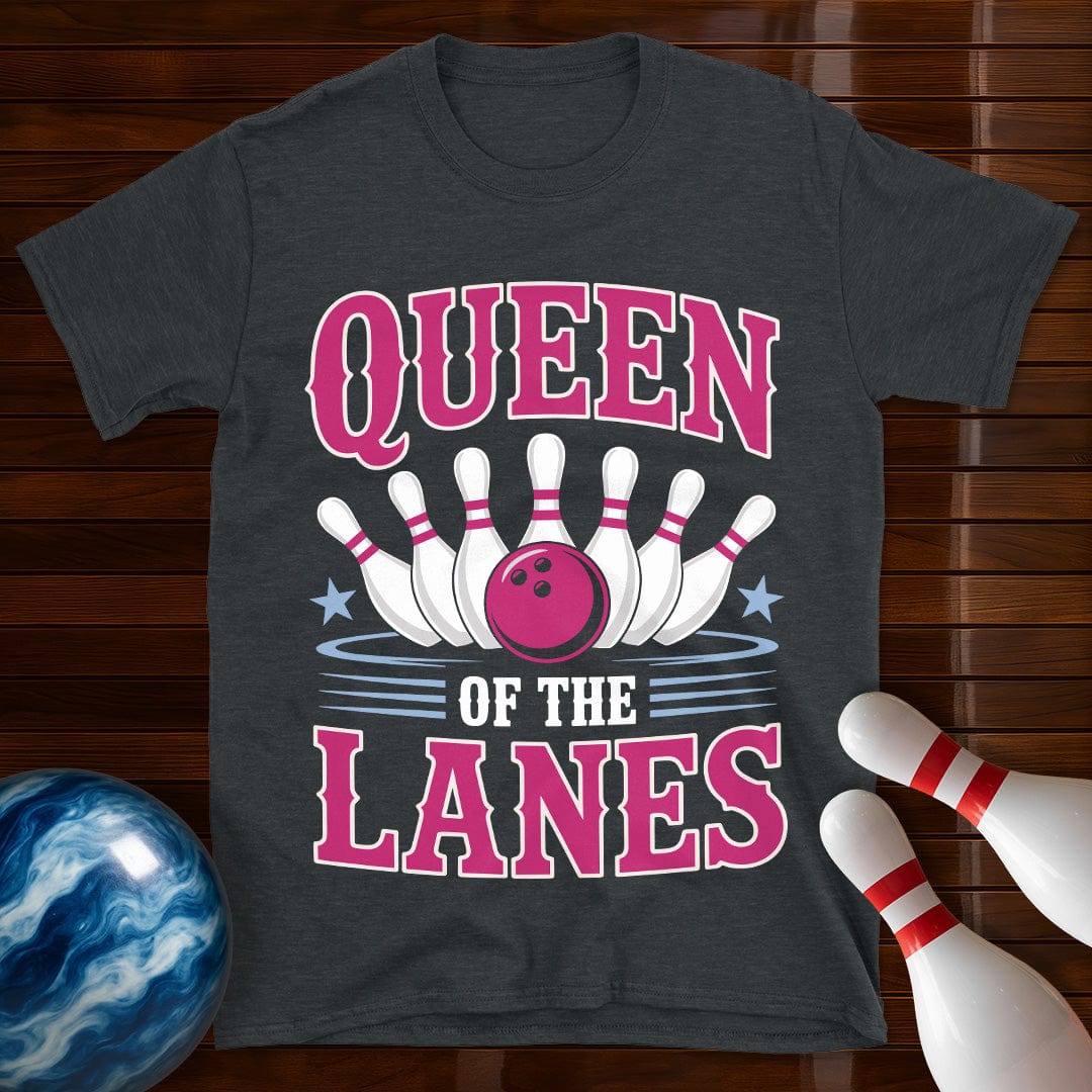 Queen Of The Lanes T-Shirt