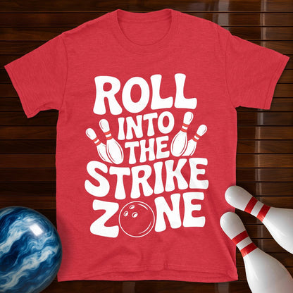 Roll Into The Strike Zone T-Shirt