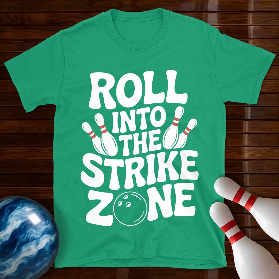 Roll Into The Strike Zone T-Shirt