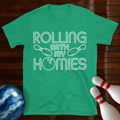 Rolling With My Homies T-Shirt