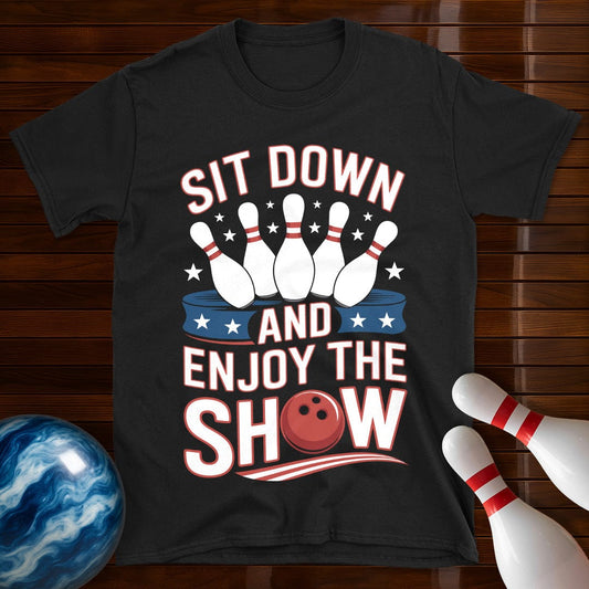 Sit Down And Enjoy The Show Shirt