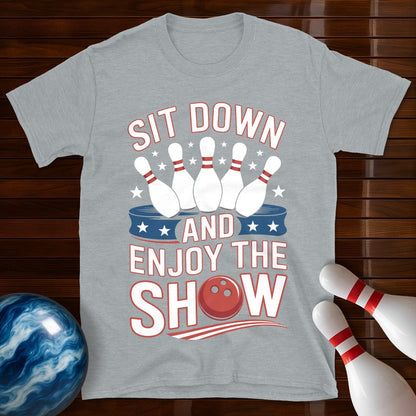 Sit Down And Enjoy The Show Shirt
