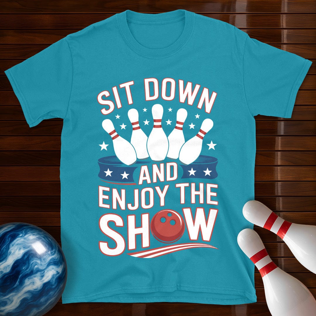 Sit Down And Enjoy The Show Shirt