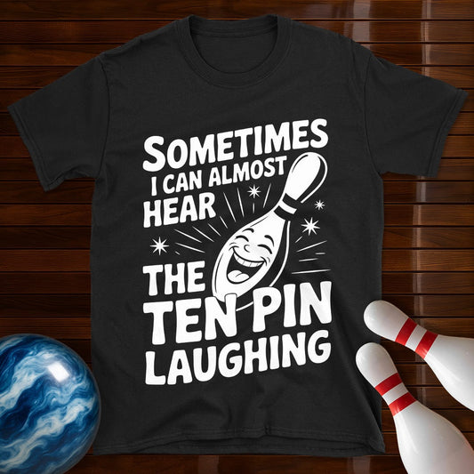 Sometimes I Can Almost Hear T-Shirt