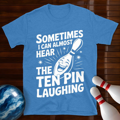 Sometimes I Can Almost Hear T-Shirt