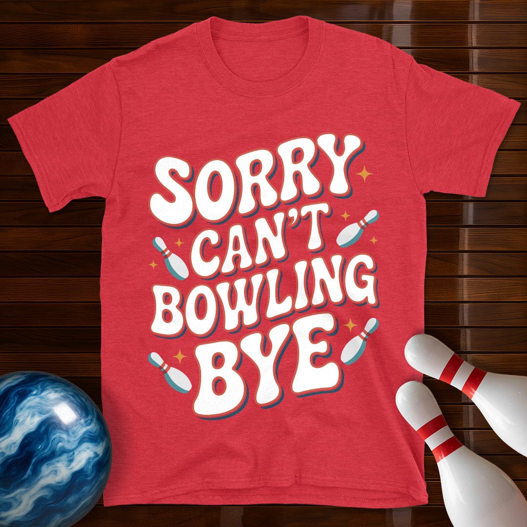 Sorry Can't Bowling Bye Retro Bowling Shirt