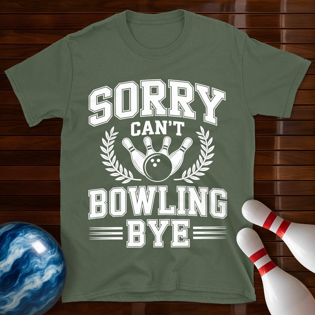 Sorry Can't Bowling Bye Vintage Tee
