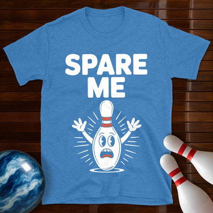 Spare Me Funny Bowling T-Shirt