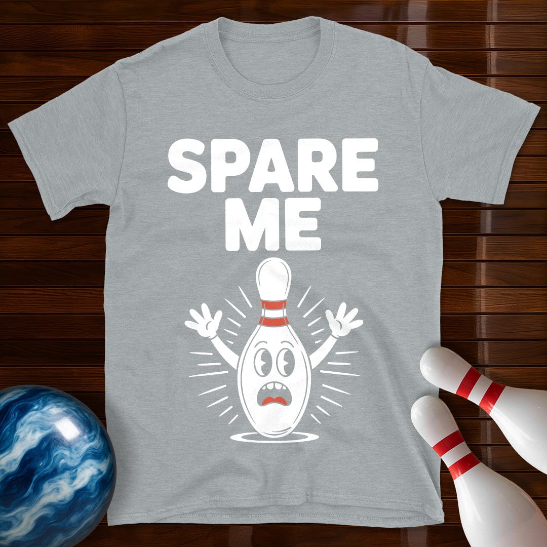 Spare Me Funny Bowling T-Shirt