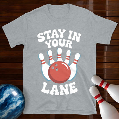 Stay In Your Lane Bowling Tee