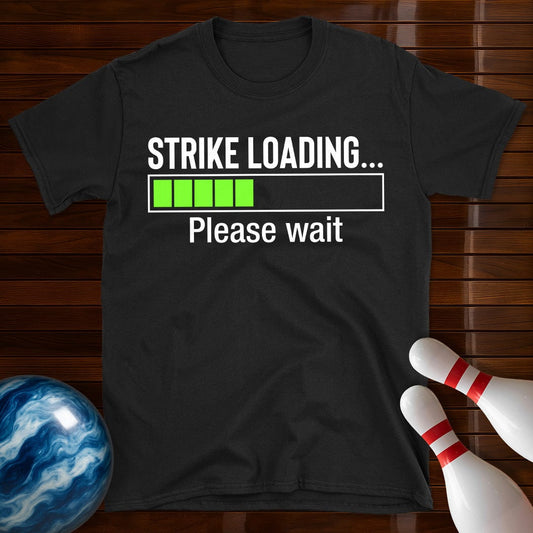 Strike Loading T-Shirt