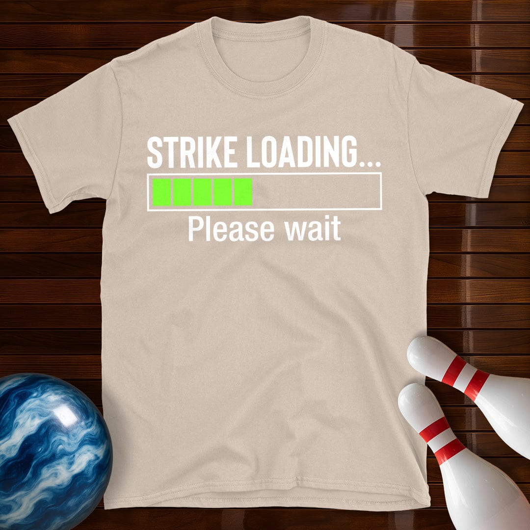Strike Loading T-Shirt