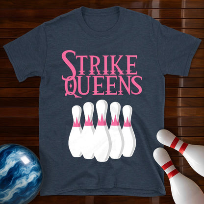 Strike Queens Bowling Team T-Shirt