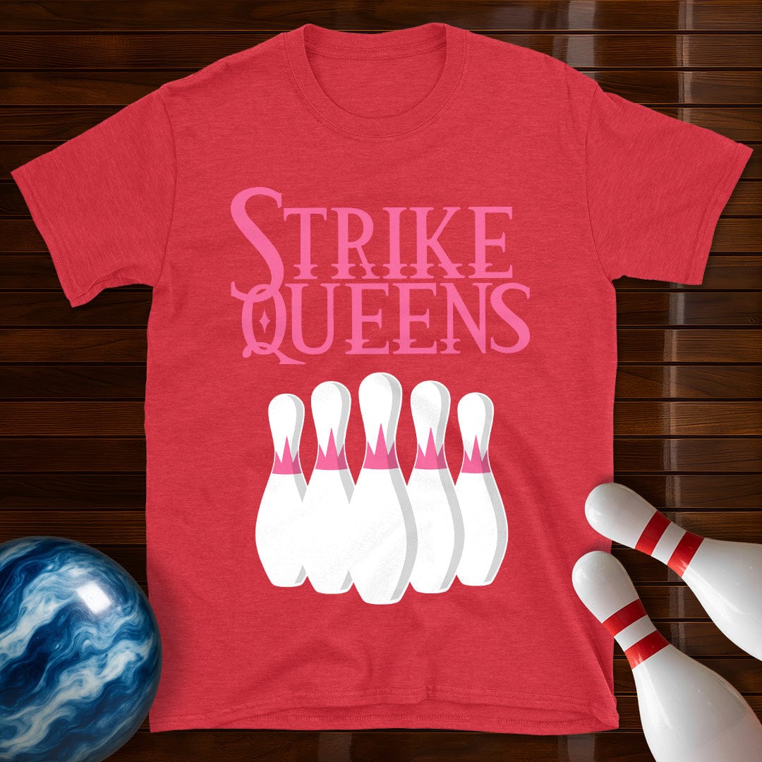 Strike Queens Bowling Team T-Shirt