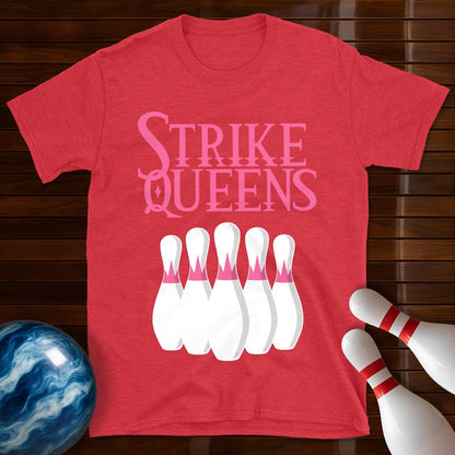 Strike Queens Bowling Team T-Shirt