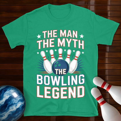 The Man The Myth The Bowling Legend Shirt