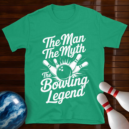 The Man The Myth The Bowling Legend Tee