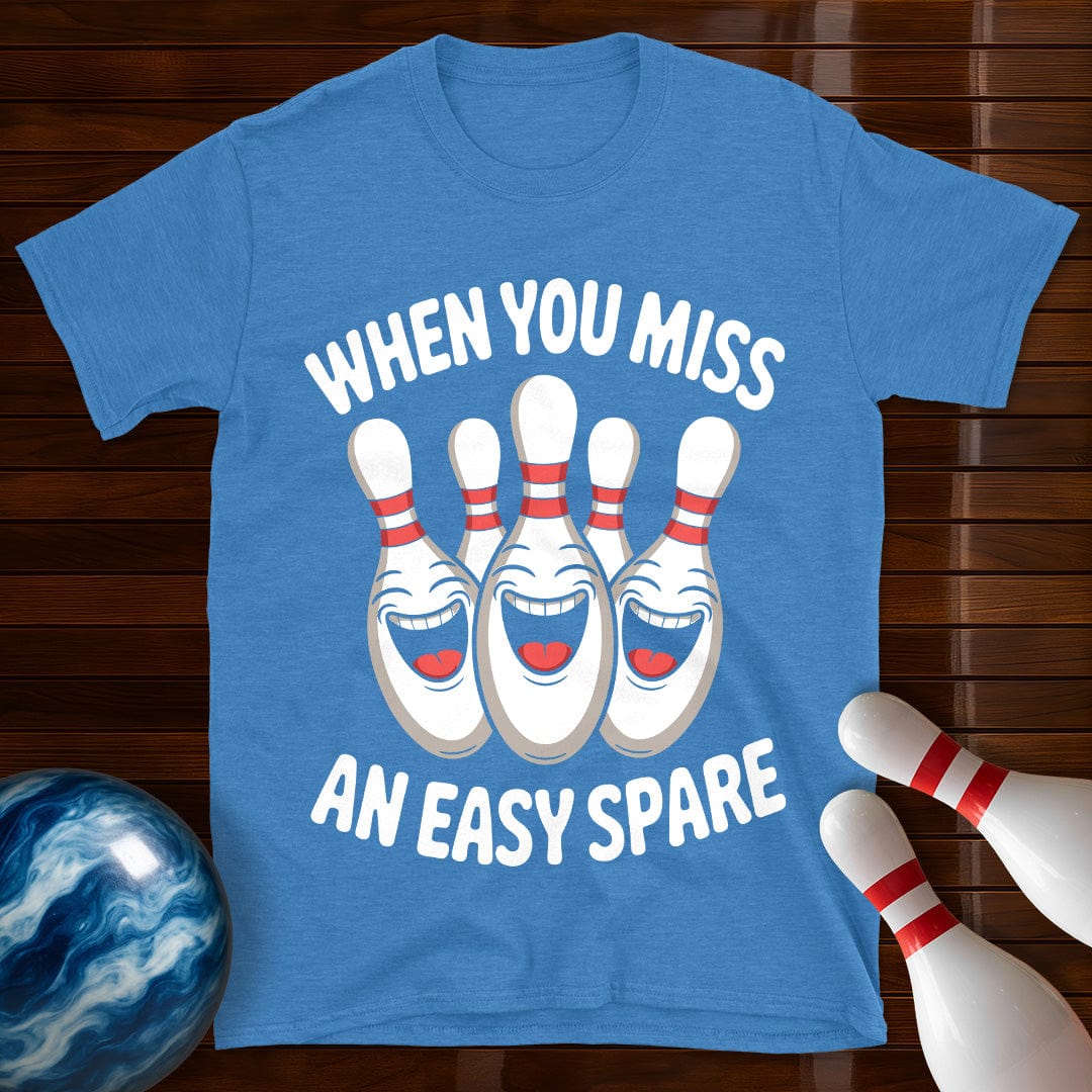 When You Miss An Easy Spare T-Shirt